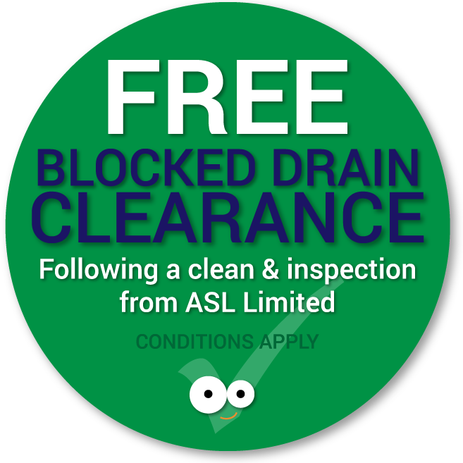 FREE blocked drain clearance following a drain clean and inspection from ASL Limited